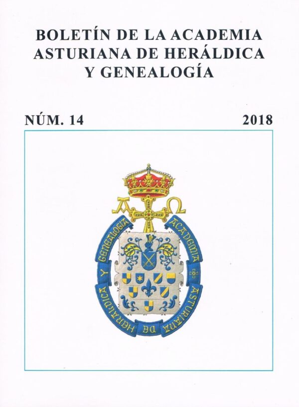 Boletin de la Academia Asturiana de Heráldica y Genealogia Núm 14 / 2018