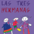Las tres hermanas