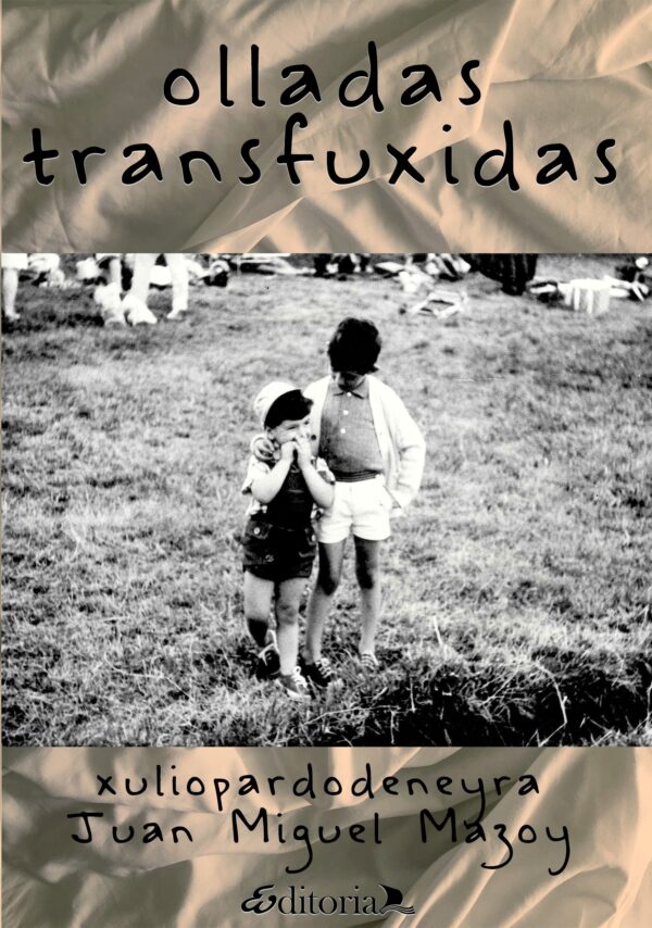 "Olladas transfuxidas"